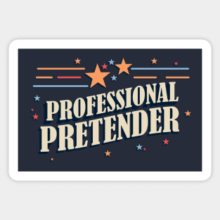 Professional Pretender - Funny for Actors Sticker